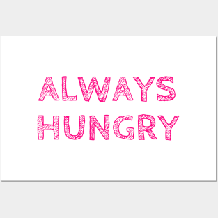 Always Hungry Gifts - Last Name Hungry First Name Always - Funny Motivational & Inspirational Gift Ideas for Gym Fitness Workout Lovers Posters and Art